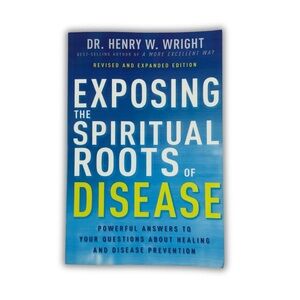 📚 3/$25 Exposing the Spiritual Roots of Disease | Paperback Book